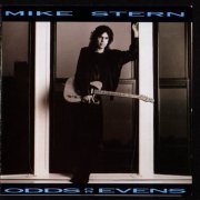 Mike Stern - Odds Or Evens (1991)