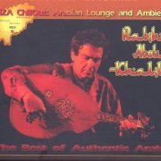 Rabih Abou Khalil - The Best of Authentic Arab (2004)