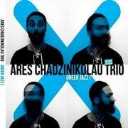 Ares Chadzinikolau Trio - Greek Jazz I (2024)