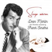 Dean Martin - Sleep Warm (2021)