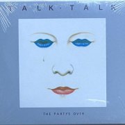 Talk Talk - The Party's Over (1982/2025)