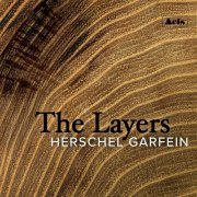 Herschel Garfein - Herschel Garfein: The Layers (2023)