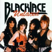 Blacklace ‎– Unlaced & Get It While It's Hot (Reissue) (1984-85/2002)