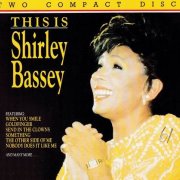 Shirley Bassey - This Is Shirley Bassey (1991)