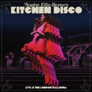 Sophie Ellis-Bextor - Sophie Ellis-Bextor's Kitchen Disco (Live at The London Palladium) (2022) Hi Res