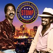 The Brothers Johnson - Stomp: The Best Of The Brothers Johnson (2013)