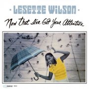 Lesette Wilson - Now That I've Got Your Attention (2025) [Hi-Res]