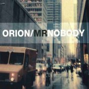 Örjan Hultén Orion - Mr Nobody (2025)