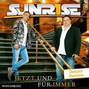 Sunrise - Jetzt und Für Immer (Deluxe Version) (2019)