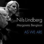 Nils Lindberg, Margareta Bengtson - As We Are (2008) CD Rip