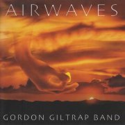 Gordon Giltrap Band - Airwaves (1982)