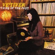 Vetiver - Thing Of The Past (2008)