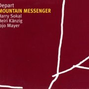 Depart - Mountain Messenger (2008)