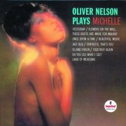 Oliver Nelson – Oliver Nelson Plays Michelle (1966)