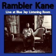 Rambler Kane - Live at Blue Jay Listening Room (2024) [Hi-Res]