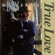 Don Williams - True Love (1990)