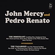 John Mercy, Pedro Renato - The Immigrant & The Vagabond (2024) [Hi-Res]