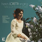 Loretta Lynn - Here's Loretta Singing "Wings Upon Your Horns" (1970/2021)