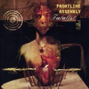 Front Line Assembly - Fatalist (2000)