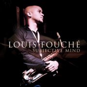 Louis Fouche - Subjective Mind (2012)