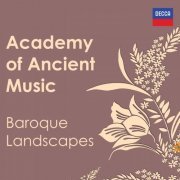 Academy of Ancient Music - Baroque Landscapes (2024)