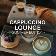 VA - Cappuccino Lounge - Summer Edition, Vol.1 (2021)