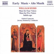 Oxford Camerata, Jeremy Summerly - Byrd: Masses for Four and Five Voices (1992)