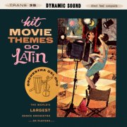 101 Strings Orchestra - Hit Movie Themes Go Latin (2015 Remaster from the Original Somerset Tapes) (1963) [Hi-Res]