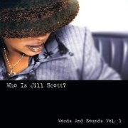 Jill Scott - Who Is Jill Scott: Words and Sounds Vol. 1 (2000) [Remastered 2020]