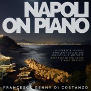 Francesca Genny Di Costanzo - Napoli Songs on Piano (2021) Hi-Res