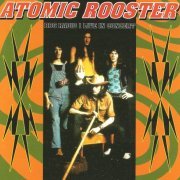 Atomic Rooster - BBC Radio 1 Live in Concert (1993)