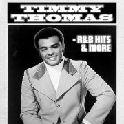 Timmy Thomas - Timmy Thomas - R&B Hits & More (2019)