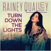 Rainey Qualley - Turn Down The Lights (2015)