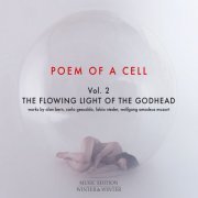 Various Artists - Poem of a Cell, Vol. 2: The Flowing Light of the Godhead (2018) Hi-Res