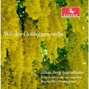 Julia Bentley & Kuang-Hao Huang - Alban Berg: Jugendlieder (2016)