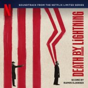 Ramin Djawadi - Death by Lightning (Soundtrack from the Netflix Limited Series) (2025) [Hi-Res]