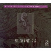 Carlos Prieto and Edison Quintana - Sonatas & Fantasias (1998)