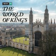 VA - The World Of King's College Cambridge (2019)