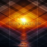 Golden Sunset Bar (Relaxing Sunset Bar Lounge Tunes) (2014)