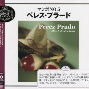 Perez Prado - Best Selection (2009)