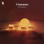 Il Baricentro - Sconcerto (Remastered) (1976) [Hi-Res]