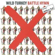 Wild Turkey - Battle Hymn (1971)