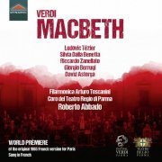 Roberto Abbado, Riccardo Zanellato, Silvia Dalla Benetta, Ludovic Tezier - Verdi: Macbeth (1865 Version) (2021)