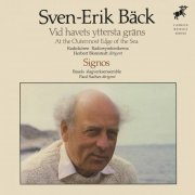 Various Artists - Sven-Erik Bäck: At the Outermost Edge of the Sea & Signos (2020)