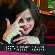 Ingrid Carbone - Liszt: Le sentiment de la nature (2021)