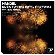 Nicholas McGegan, Scottish Chamber Orchestra - Handel: Fireworks Music & Water Music (2010)