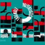 Polytheistic Ensemble - Signals from the Cool (2016) [Hi-Res]