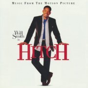 VA - Hitch - Music From The Motion Picture (2005)