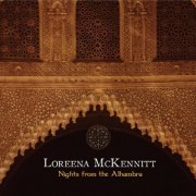 Loreena McKennitt - Nights from the Alhambra (2006) [Hi-Res]