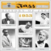 VA - The Golden Years of Jazz1953 - 20 Hits (2012) flac